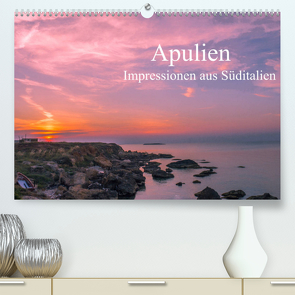 Apulien – Impressionen aus Süditalien (Premium, hochwertiger DIN A2 Wandkalender 2022, Kunstdruck in Hochglanz) von Fahrenbach,  Michael