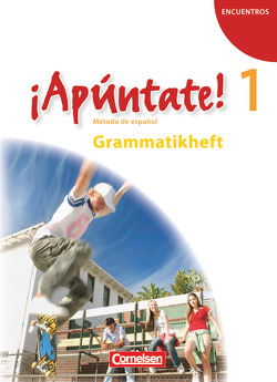 ¡Apúntate! – 2. Fremdsprache – Spanisch als 2. Fremdsprache – Ausgabe 2008 – Band 1 von Balser,  Joachim