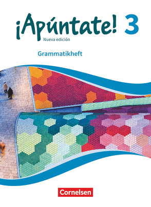 ¡Apúntate! – 2. Fremdsprache – Spanisch als 2. Fremdsprache – Ausgabe 2016 – Band 3 von Balser,  Joachim