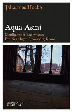 Aqua Asini von Hucke,  Johannes, Lindemann,  Constanze, Lindemann,  Thomas