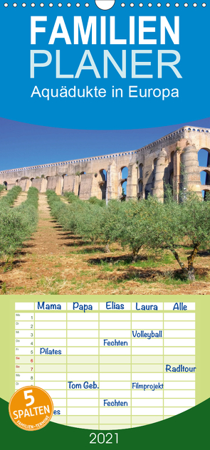 Aquädukte in Europa – Familienplaner hoch (Wandkalender 2021 , 21 cm x 45 cm, hoch) von LianeM