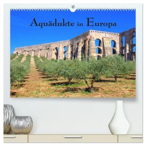 Aquädukte in Europa (hochwertiger Premium Wandkalender 2024 DIN A2 quer), Kunstdruck in Hochglanz von LianeM,  LianeM