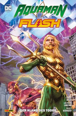 Aquaman/Flash – Der Klang des Todes von Georgiev,  Vasco, Hidalgo,  Carolin, Kelly,  Collin, Lanzing,  Jackson