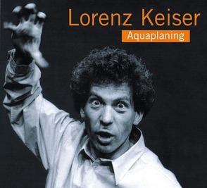 Aquaplaning von Keiser,  Lorenz