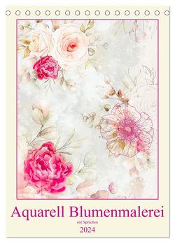 Aquarell Blumenmalerei mit Sprüchen (Tischkalender 2024 DIN A5 hoch), CALVENDO Monatskalender von Marena Camadini Switzerland,  Kavodedition