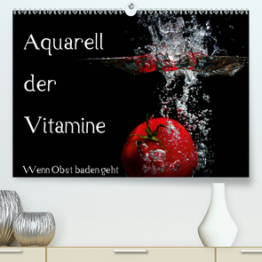 Aquarell der Vitamine – Wenn Obst baden geht (Premium, hochwertiger DIN A2 Wandkalender 2020, Kunstdruck in Hochglanz) von Rochow,  Holger