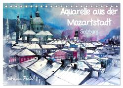 Aquarelle aus der Mozartstadt Salzburg (Tischkalender 2024 DIN A5 quer), CALVENDO Monatskalender von Pickl,  Johann
