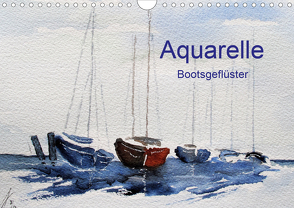 Aquarelle – Bootsgeflüster (Wandkalender 2021 DIN A4 quer) von Kwiatkowski,  Wolfgang