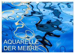 Aquarelle der Meere (Wandkalender 2024 DIN A3 quer), CALVENDO Monatskalender von Sock,  Reinhard