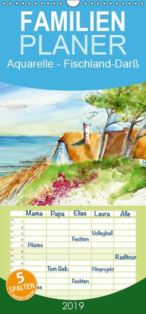 Aquarelle – Fischland-Darß – Familienplaner hoch (Wandkalender 2019 , 21 cm x 45 cm, hoch) von Dürr,  Brigitte