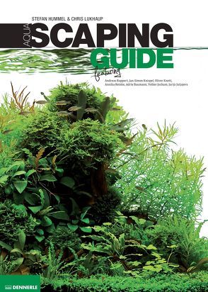 Aquascaping Guide von Hummel,  Stefan, Lukhaup,  Chris