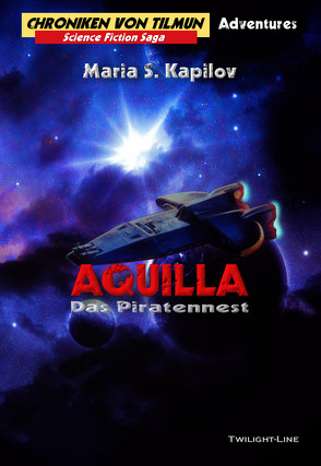 Aquilla – Das Piratennest von Kapilov,  Maria S.