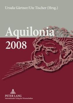 Aquilonia 2008 von Gärtner,  Ursula, Tischer,  Ute