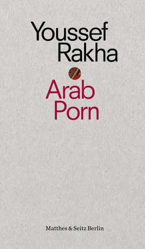 Arab Porn von Adam,  Milena, Rakha,  Youssef