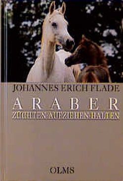 Araber von Flade,  Johannes E, Olms,  Georg W