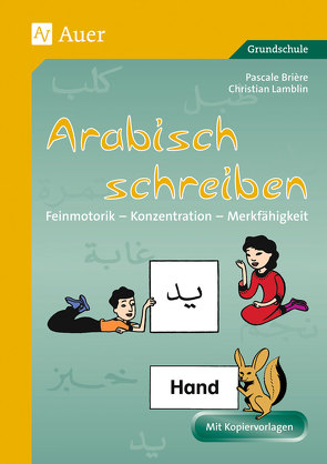 Arabisch schreiben von Briere,  Pascale, Lamblin,  Christian