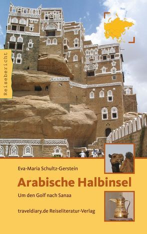 Arabische Halbinsel von Schultz-Gerstein,  Eva-Maria