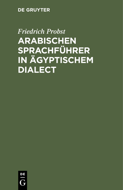 Arabischen Sprachführer in ägyptischem Dialect