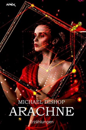 ARACHNE von Bishop,  Michael