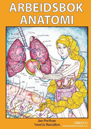 Arbeidsbok Anatomi – Sykepleie (Innbinding: Heftet) von Porthun,  Jan, Røstelien,  Tonette