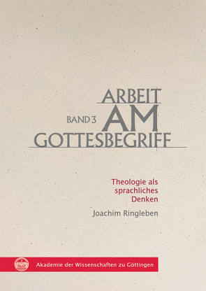 Arbeit am Gottesbegriff von Ringleben,  Joachim