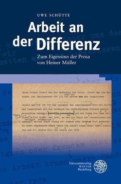 Arbeit an der Differenz von Schütte,  Uwe