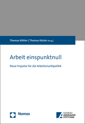 Arbeit einspunktnull von Köhler,  Thomas, Köster,  Thomas
