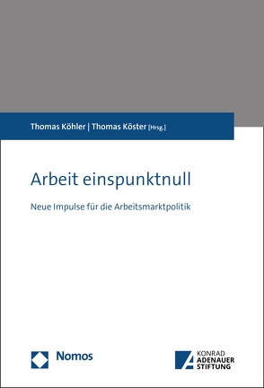 Arbeit einspunktnull von Köhler,  Thomas, Köster,  Thomas