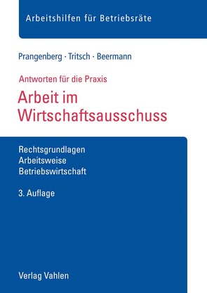Arbeit im Wirtschaftsausschuss von Beermann,  Lars, Prangenberg,  Arno, Tritsch,  Marius