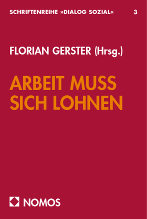 Arbeit muss sich lohnen von Gerster,  Florian