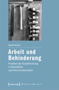 Arbeit und Behinderung von Karim,  Sarah