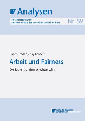 Arbeit und Fairness von Bennett,  Jenny, Lesch,  Hagen