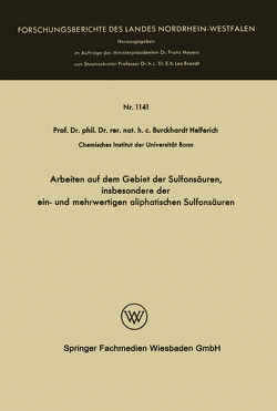 Arbeiten auf dem Gebiet der Sulfonsäuren, insbesondere der ein- und mehrwertigen aliphatischen Sulfonsäuren von Helferich,  Burckhardt