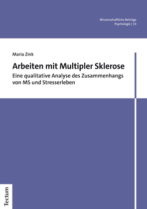 Arbeiten mit Multipler Sklerose von Zink,  Maria