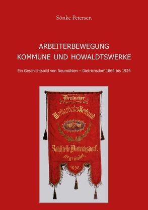 Arbeiterbewegung, Kommune und Howaldtswerke von Petersen,  Sönke