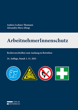 ArbeitnehmerInnenschutz von Lechner-Thomann,  Andrea, Marx,  Alexandra