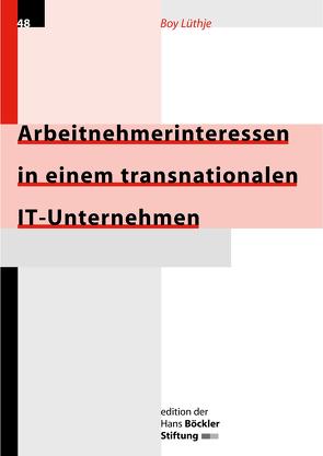 Arbeitnehmerinteressen in einem transnationalen IT-Unternehmen von Lüthje,  Boy