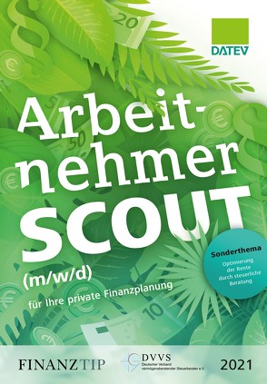 DATEV ArbeitnehmerScout (m/w/d) von Boennecken,  Tomas, Ellmer,  Franziska, Ficht,  Alexander, Gabler,  Dr. Reinhard, Modler,  Isabelle, Mösbauer,  Christian, Schmetz,  Markus, Schoth,  Joachim