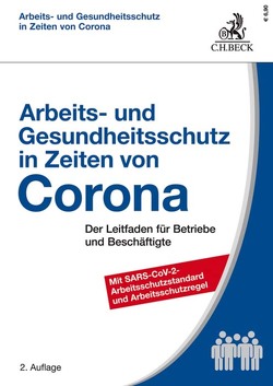 Arbeits- und Gesundheitsschutz in Zeiten von Corona von Kiesche,  Eberhard, Kohte,  Wolfhard