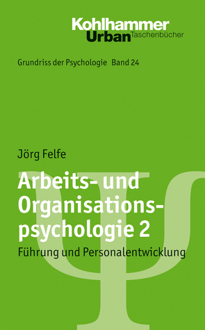 Arbeits- und Organisationspsychologie 2 von Felfe,  Jörg, Leplow,  Bernd, Salisch,  Maria von