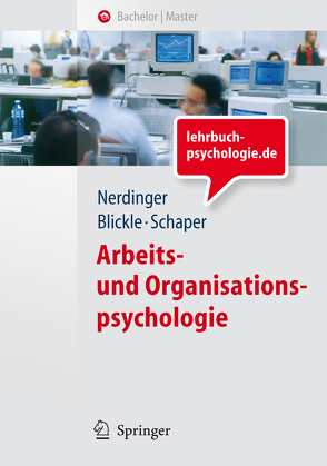 Arbeits- und Organisationspsychologie von Blickle,  Gerhard, Nerdinger,  Friedemann, Schaper,  Niclas