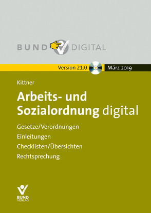 Arbeits- und Sozialordnung digital Vers. 21.0 von Kittner,  Michael