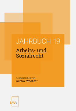 Arbeits- und Sozialrecht von Wachter,  Gustav