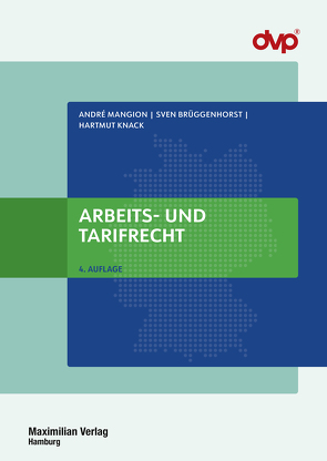 Arbeits- und Tarifrecht von Brüggenhorst,  Sven, Knack,  Hartmut, Mangion,  André