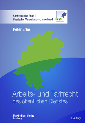 Arbeits- und Tarifrecht des öffentlichen Dienstes von Erbe,  Peter