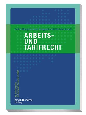 Arbeits- und Tarifrecht von Brüggenhorst,  Sven, Knack,  Hartmut, Mangion,  André