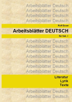 Arbeitsblätter DEUTSCH von Esser,  Rolf
