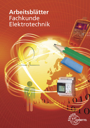 Arbeitsblätter Fachkunde Elektrotechnik von Braukhoff,  Peter, Käppel,  Thomas, Neumann,  Ronald, Tkotz,  Klaus