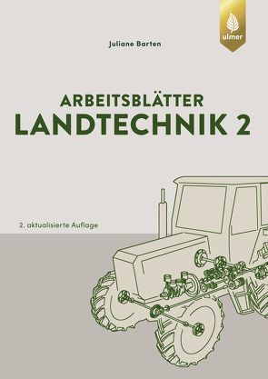 Arbeitsblätter Landtechnik 2 von Barten,  Juliane