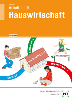 Arbeitsblätter mit eingetragenen Lösungen Hauswirtschaft von Schlieper,  Cornelia A.